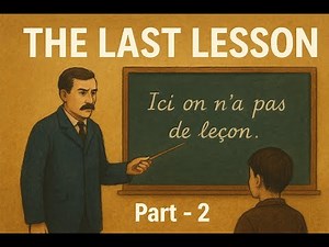 The Last Lesson part 2