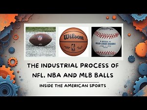 Inside the Making of MLB, NBA & NFL Balls – Materials, Process & Season Totals