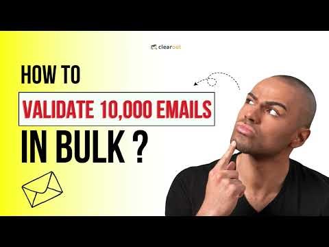 How To Validate 10,000 Emails in Bulk? (Best Email List Cleaning Tutorial)
