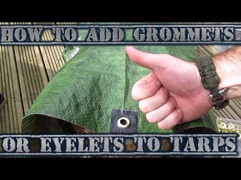 How to add grommets or eyelets to tarps