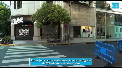 Robo, en vivo así atacaron a un camarógrafo de TN mientras estaba al aire