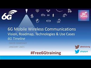 6G Training Course Part 4: 6G Timeline
