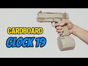 CARDBOARD GLOCK 19 TUTORIAL
