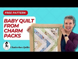 Turn Charm Packs into an Adorable Baby Quilt - free pattern!
