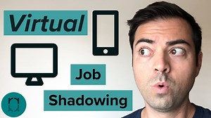 Virtual Job Shadowing Tips and Questions To Ask