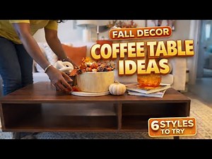 6 Stunning Fall Coffee Table Decor Ideas for 2025: Cozy, Modern, and Rustic Styles
