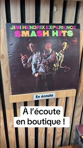 À l’écoute en boutique ! Smash Hits / Jimi Hendrix