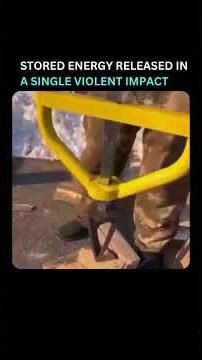 STORED ENERGY RELEASED IN A SINGLE VIOLENT IMPACT