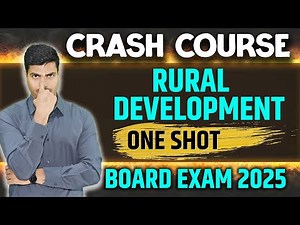 RURAL DEVELOPMENT | ECONOMICS ONE SHOT REVISION & ALL IMP. DATES & DATA | CLASS 12 BOARD EXAM 2025