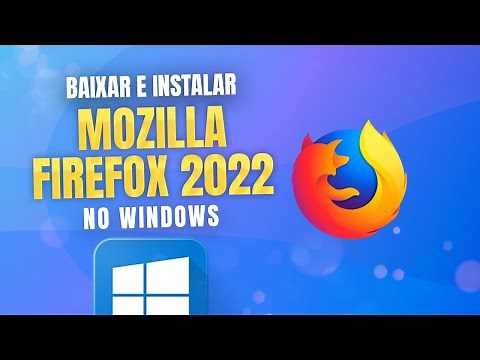 Como baixar e instalar o Mozilla Firefox 2022 no Windows