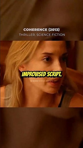 Coherence (2013) #coherence #movierecap #filmsummary #moviesynopsis #whattowatch #shorts #cinematok