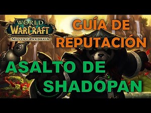 Shado-Pan Assault Reputation Guide for WoW MoP
