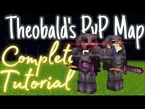 Complete Tutorial Of The ‪@TheobaldTheBird‬ PvP Map