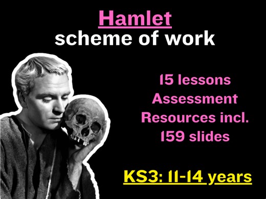 Hamlet - Entire Scheme of Work - Assessment Included (KS3: 11-14 years) | Teaching Resources