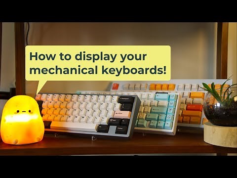 How to Display Your Mechanical Keyboard Collection