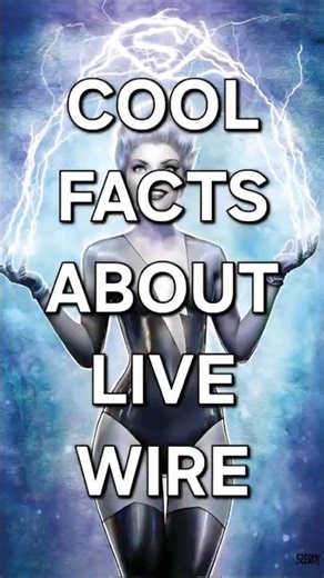 COOL FACTS ABOUT LIVEWIRE. YOU DIDN'T KNOW! #dc