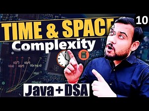 Time & Space Complexity in Data Structures & Algorithms | Java DSA Vector Course 🔥