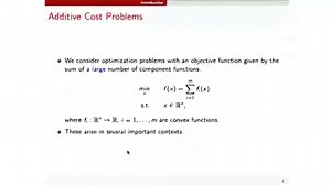 Invited Talk: Incremental Methods for Additive Cost Convex Optimization