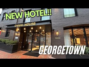 The NEW Canal House Hotel in Georgetown Washington DC - 4K walkthrough and grading #marriottbonvoy