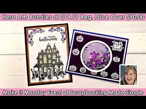 Make It Monday Event. A Hero Arts 2-Fer. 2 Bundles $19.99 each. Reg Price over $90.00 each.