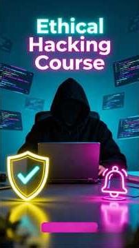 Ethical Hacking Full Course – Learn from Scratch to Expert