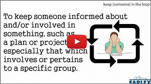 kept someone in the loop