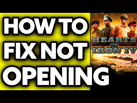 How To Fix Hearts of Iron 4 Not Opening (EASY!)