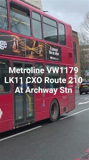 Metroline VW1179 LK11 CXO Route 210 At Archway Stn #busspotting #busvlogs #fortheloveofbuses