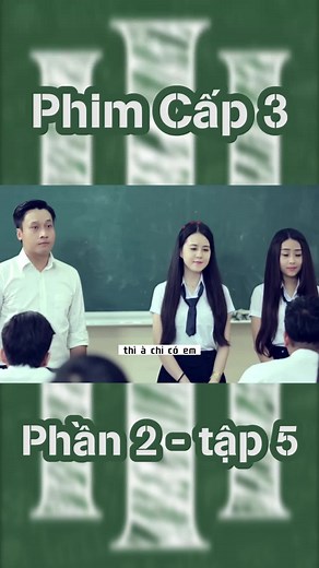 Phim cấp 3 - phần 2 - tập 5 #pc3 #phimcap3 #phimhocsinh #hocsinhcap3 #hocsinh #phimhocsinhcap3 #phimhocduongcap3 #phimcap3phan2