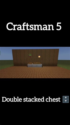 craftsman 5 double stacked chest #craftsman5 #minecraft #gaming #shortsfeed #ytshorts