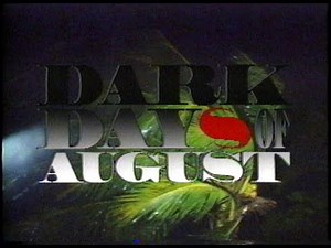 Dark Days of August - The Weather Channel Home Video Collection (1992) (HD upscale)