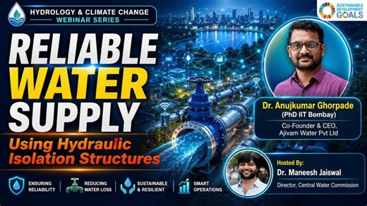 Reliable Water Supply Using Hydraulic Isolation Structures | Dr Anujkumar Ghorpade | Dr Maneesh | Hydrology and Climate Change