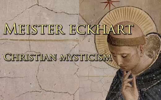 【熟肉】埃克哈特大师&基督教神秘主义