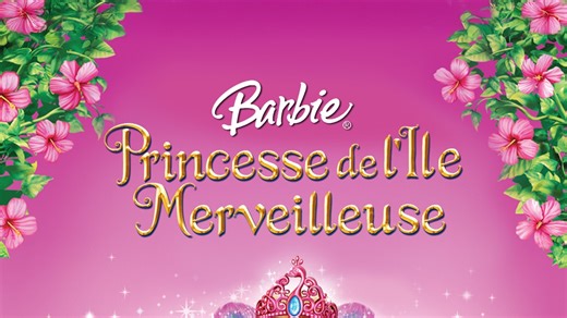Barbie Princesse del’Ile Merveilleuse - Apple TV