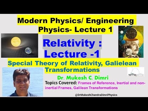 Engineering Physics | Modern Physics| Relativity| Galilean Transformations| Inertial Frames| AKTU