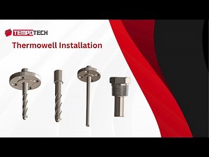 Thermowell Installation Guide | Tempotech Controls Inc