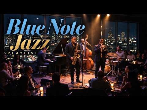 [🎷Blue Note Jazz] ▶Playlist - Gentle Jazz Melodies That Soothe Your Soul