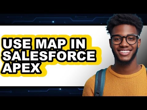 How to Use Map in Salesforce Apex - Easy Guide