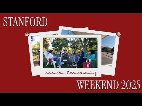 Stanford 2025 Reunion Homecoming