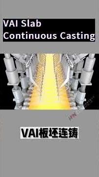 VAI Slab Continuous Casting Technology Showcase#rollingmill #metallurgical