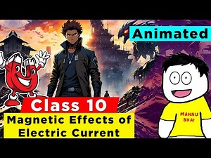Magnetic Effects Full Chapter in 30 Mins | CBSE Class 10 Physics Chapter 12