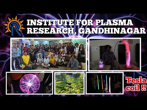 IPR GANDHINAGAR, INDIA VISIT | INSTITUTE FOR PLASMA RESEARCH