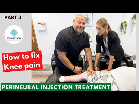 Perineural Injection Treatment Part 3, How to fix knee pain, Evolution Integrative Medicine