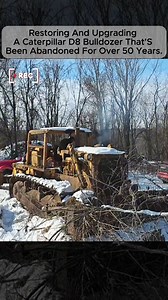 18K views · 218 reactions | Restoring & Upgrading a CAT D8 Bulldozer that's been Abandoned for over 50 years part 1 | Ultimate Process | Facebook