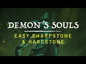 Best Early Game Sharpstone & Hardstone Farm in Demon's Souls (PS5) - most efficient method tutorial!