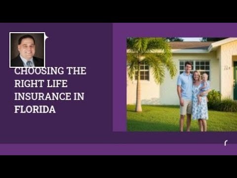 Choosing the Right Life Insurance in Florida