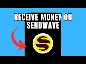 How To Receive Money On Sendwave (Full Guide)