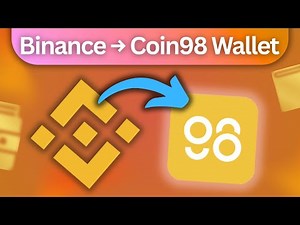 How to Transfer Crypto from Binance to Coin98 Wallet - Full Step by Step Tutorial