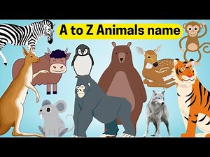 A to Z Animals name | Learn alphabets with their animals name | Animals names | A to Z animals names