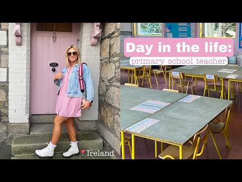 day in the life of a primary school teacher in Ireland